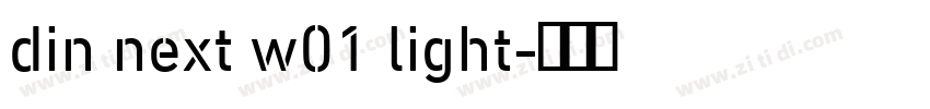 din next w01 light字体转换